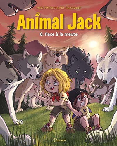 ANIMAL JACK T.6 : FACE À LA MEUTE