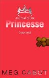 JOURNAL D'UNE PRINCESSE T.9 : COEUR BRISE