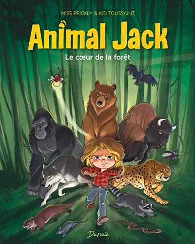 LE ANIMAL JACK T.1 : COEUR DE LA FORÊT