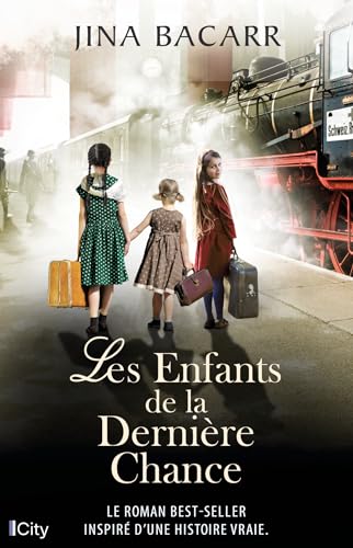 LES ENFANTS DE LA DERNIÈRE CHANCE