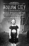 MISS PEREGRINE ET LES ENFANTS PARTICULIERS T.2 : HOLLOW CITY