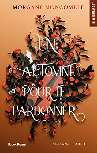 UN AUTOMNE POUR TE PARDONNER